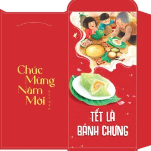 Bao lì xì tết - Tết là bánh chưng