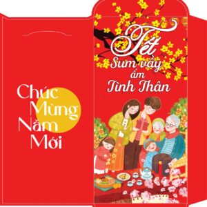 Bao lì xì tết - Tết sum vầy ấm tình thân